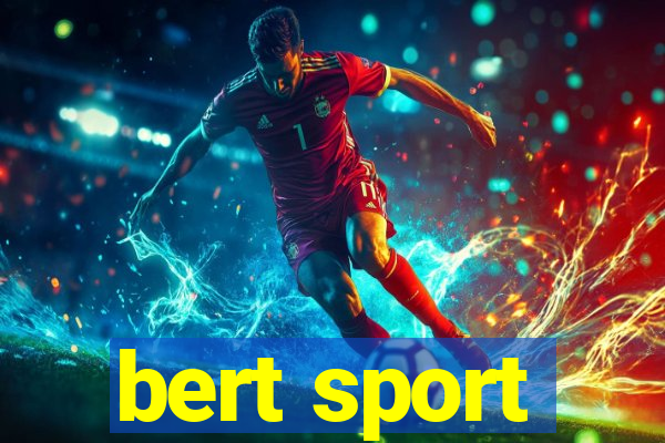 bert sport